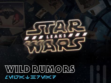 r star wars leaks|Rumors and News Tidbits Thread